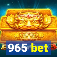 965 bet